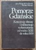 Pomorze Gdańskie: koncepcje obrony i militarnego wykorzystania od wieku XIII do roku 1939